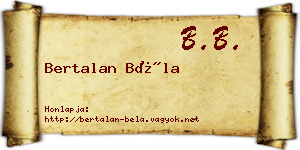 Bertalan Béla névjegykártya