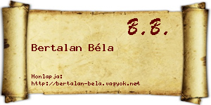 Bertalan Béla névjegykártya